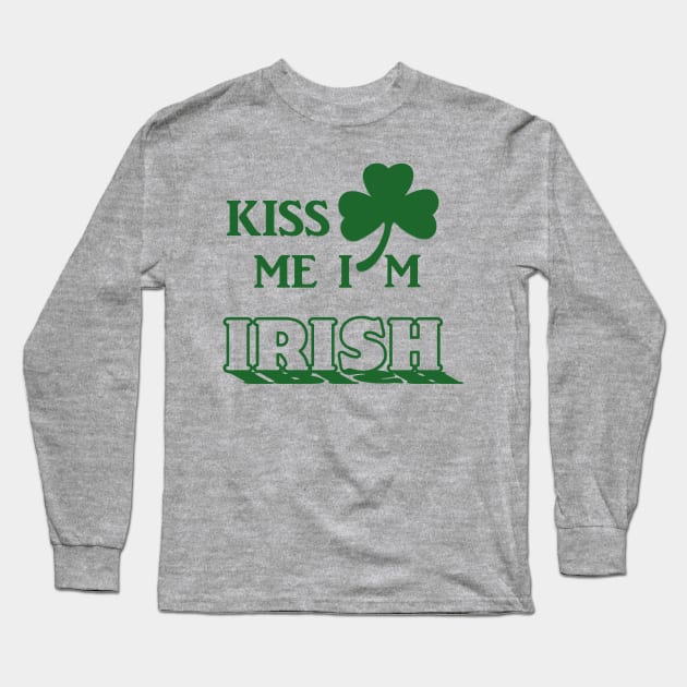 Kiss me I'm Irish Long Sleeve T-Shirt by ESDesign